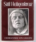 Aufnahmen von Hermann u. Maria Brühlmeyer. Einführung von Paulus Niemetz - Stift Heiligenkreuz - Chorgestühl von Giuliani.