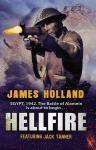 Holland, James - Hellfire / (Jack Tanner: book 4): an all-action, guns-blazing action thriller set at the height of WW2