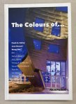 JONG, CEES W. DE., MATTIE, ERIK. & GEHRY, FRANK ;  JEAN NOUVEL; WANG SHU AND OTHER ARCHITECTS - The Colours of ... Frank O. Gehry, Jean Nouvel, Wang Shu`, BIG, Stefano Boeri .... [ and other architects ] isbn 9783038215868