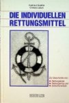Goethe, Hartmut en Christa Laban - Die individuellen rettungsmittel Die individuelen rettungsmittel