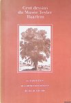 Regteren Altena, I.Q. van - and others - Cent dessins du Musée Teyler Haarlem: l' exposition du Cabinet des Dessins, Musée du Louvre, Paris