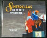 Finkers, Herman (tekst) & Carll Cneut (illustraties) - Sinterklaas en de arme kindertjes