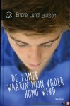 Eriksen, Endre Lund - De zomer waarin mijn vader homo werd