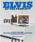 Priscilla Presley, Lisa Marie Presley, e.a. - Elvis by The Presleys. Intimate Stories from Priscilla Presley, Lisa Marie Presley and other Family Members