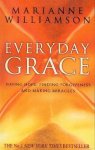 Marianne Williamson - Everyday Grace