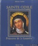 Vogt, Michel - Sainte Odile. Princesse de la lumière