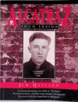 Quillen, Jim - Alcatraz from inside: The Hard Years 1942-1952 *SIGNED* Quillen, Jim - Alcatraz from inside: The Hard Years 1942-1952 *SIGNED*
