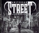 OOSTENDE, Michael van - Michael van Oostende - Amsterdam Street Photography. - [Second print].