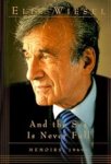 Elie Wiesel - And the Sea Is Never Full, Memoirs, 1969- Elie Wiesel - And the Sea Is Never Full, Memoirs, 1969-