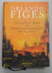 figes,Orlando - Nataschas Tanz, Eine Kulturgeschichte Russlands