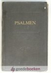  - Het boek der Psalmen --- De 150 Psalmen benevens eenige gezangen en formulieren en de kerken-ordening gesteld in de nat. synode te Dordrecht 1619