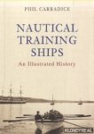 King, Robert - Nautical Training Ships. An Illustrated History