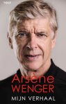 Wenger , Arsène Wenger 204346 - Mijn verhaal