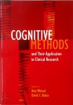 Amy Wenzel, David C. Rubin - Cognitive Methods and Their Application to Clinical Research