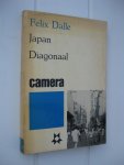 Dalle, Felix - Japan diagonaal. een reportage.