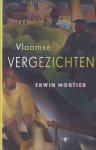 Mortier, Erwin - Vlaamse vergezichten