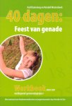 Kamsteeg, Aad / Westerbeek, Ronald - 40 dagen: Feest van genade. Werkboek voor een verdiepend gemeenteproject