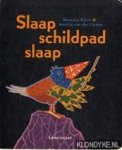 Rinck, Maranke & Linden, Martijn van der - Slaap schildpad slaap