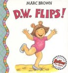 Marc Tolon Brown - D.W. Flips!