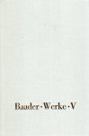Baader, Franz X. von. - Sämtliche Werke 5 : Gesammelte Schriften zur philosophischen Anthropologie.