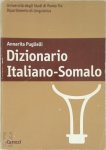 Annarita Puglielli ,  Università Degli Studi Roma Tre. Dipartimento Di Linguistica - Dizionario italiano-somalo