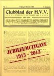 BORGERS, ROB...EN ANDEREN (samenstelling) - Koninklijke Haagsche Cricket en Voetbal Vereeniging. Jubileumuitgave van het clubblad 1913 - 2013