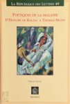 Marion Geiger - Poetiques de la maladie d'Honore de Balzac a Thomas Mann