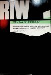 E.H. Klijn, H. Westra - 'Van na de oorlog' : beschouwingen over de naoorlogse woningvoorraad: ontstaan, problemen en mogelijke oplossingen (RIW Cahier)
