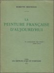 BERTHOUD, DORETTE. - LA PEINTURE FRANCAISE D' AUJOURD' HUI.