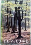 Woude Johan van der, illustraties Steffen Wim K - De Veluwe 27 blz tekst 96 blz foto`s
