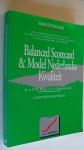 Ahaus, C.T.B. / Diepman, F.J. - Balanced scorecard & model Nederlandse kwaliteit