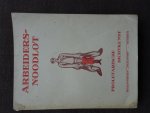 Beversluis, Martien - ARBEIDERS-NOODLOT Proletarische dichtkunst. Een bloemlezing uit de moderne Duitsche arbeiderspoezie der laatste jaren. In Nederlandse verzen omgezet.