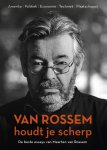 Maarten van Rossem - Van Rossem houdt je scherp De beste essays van Maarten van Rossum