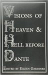Eileen Gardiner - Visions of Heaven and Hell Before Dante