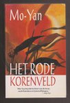 MO YAN [PSEUDONIEM VOOR GUEN MOYE] (1955) - Het rode korenveld