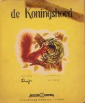 verteld door Duif / illustraties van Ali Evers - De Koningshoed, verteld door Duif/Illustraties van Ali Evers