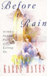 Karen Hayes - Before the Rain