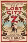 David Grann - The Lost City of Z