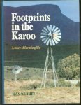 Joan Southey - Footprints in the Karoo : a story of farming life