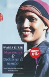 Waris Dirie, Cathleen Miller - Mijn Woestijn / Dochter Van De Nomaden / Druk Heruitgave