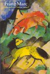 Schuster, Peter-Klaus - Franz Marc Postcards to Prince Jussuf