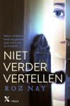 Roz Nay - Niet verder vertellen