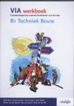 Rieke Wynia - Werkboek B1 Techniek Bouw VIA