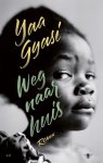 Yaa Gyasi - De weg naar huis