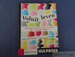 Ernst Bohlmeijer, Monique Hulsbergen. - Voluit leven. Mindfulness of de kunst van het aanvaarden. [met CD]