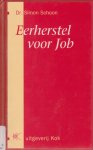 Schoon - Eerherstel voor job