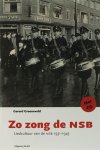 Gerard Groeneveld - Zo zong de NSB: liedcultuur van de NSB 1931-1945