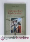 Hul, J. van t - Hagenprediker bij de Jordaan --- Het leven van Johannes de Doper