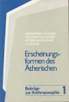 Bockemühl, J. (red.) - Erscheinungsformen des Ätherischen. Wege zum Erfahren des Lebendigen in Natur und Mensch