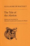 Machaut, Guillaume de. - The Tale of the Alerion.